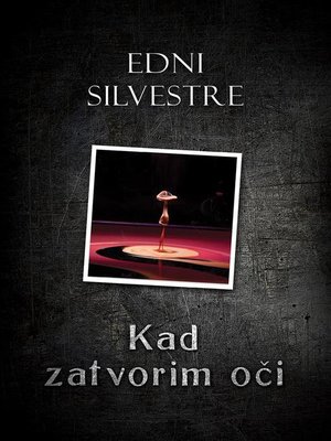 cover image of Kad zatvorim oči